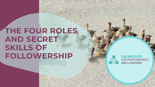 The Four Roles and Secret Skills of Followership | CPDFormula by ...