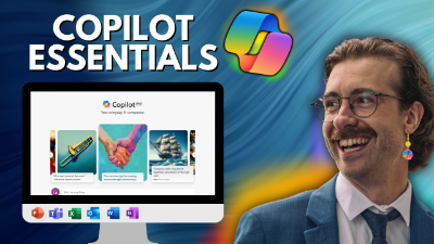 Microsoft Copilot Essentials: From AI Beginner to Proficient ...