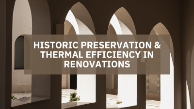 View of Historic Preservation & Thermal Efficiency in Renovations | CPD UK/IE ...